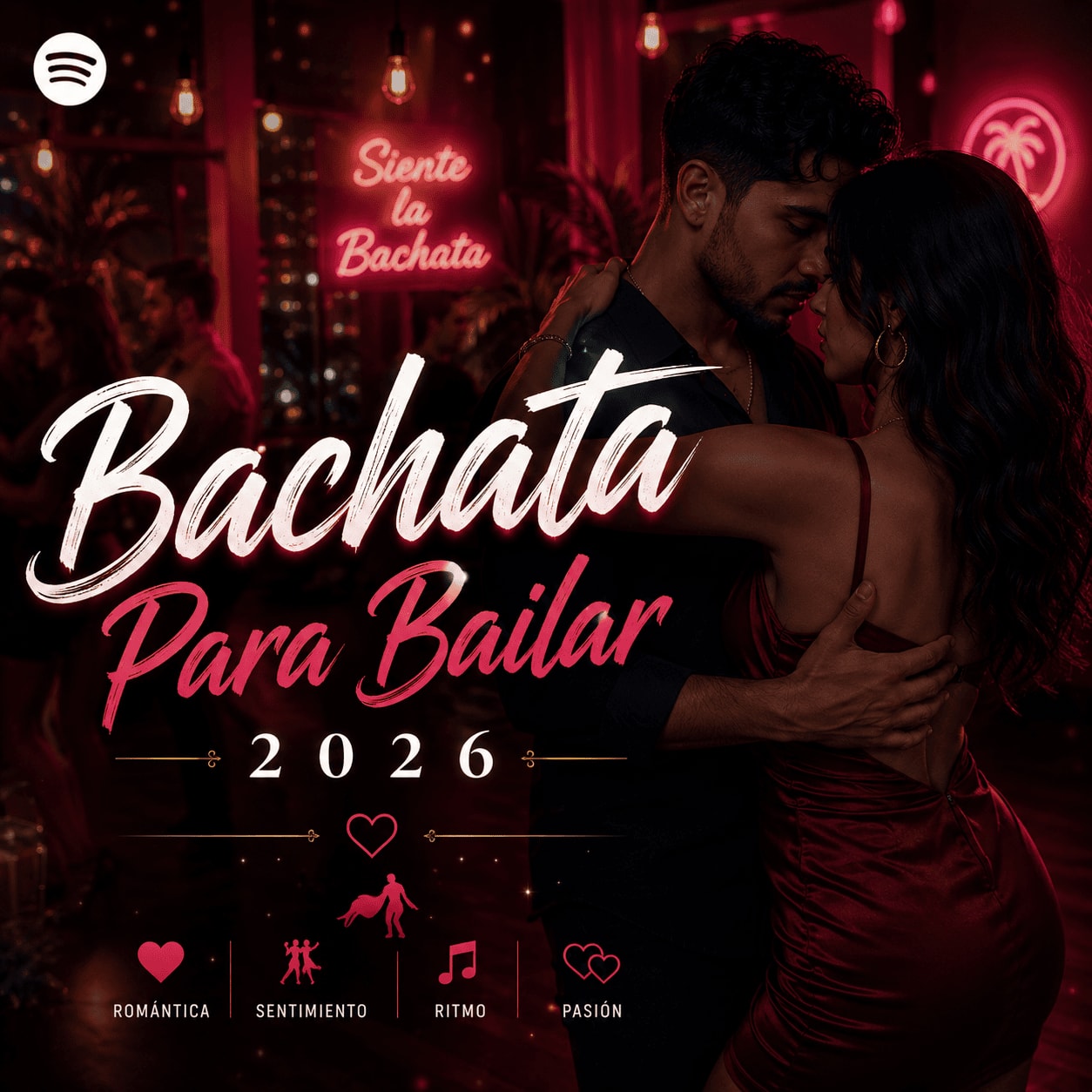 Portada oficial de Bachata Para Bailar 2026 en Spotify, curada por el directorio editorial Playlist Atlas